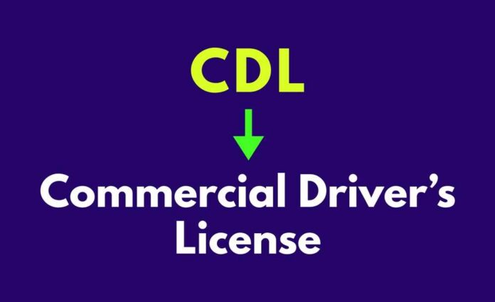 Text explaining CDL as Commercial Driver's License
