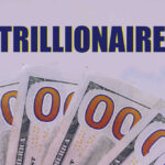 Hundred dollar bills with Trillionaire text above them